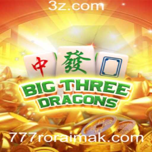BigThreeDragons: O Jogo que Está Conquistando o Mundo com a Palavra-chave 777roraima